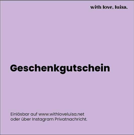 Gutschein - with love, luisa.